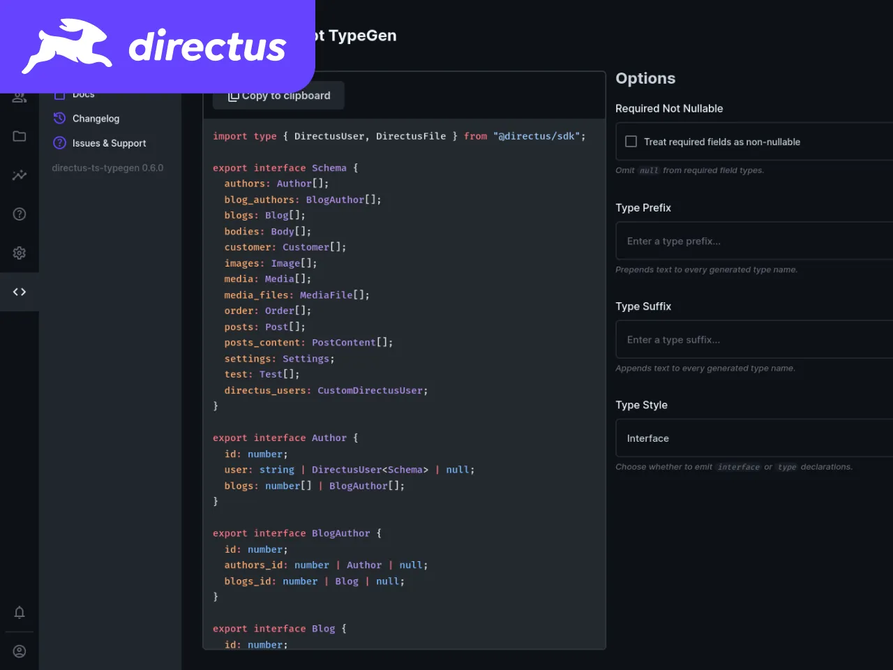 Screenshot of a custom Directus admin extension called "TypeScript TypeGen," showing generated TypeScript schema/interfaces on the left (with a "Copy to clipboard" button) and configuration options on the right for required-field nullability, type prefix/suffix, and output style (interface vs type) to produce Directus SDK-ready types.